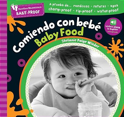 Barefoot Baby-Proof: Comiendo Con Bebé/Baby Food-..