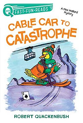 Cable Car To Catastrophe: A Quix Book-..