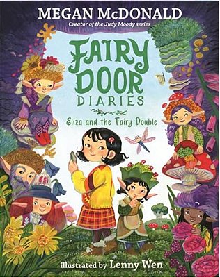Fairy Door Diaries: Eliza And The Fairy Double: (A Magical Middle Grade Chapter Book About Fairies And Elves For Kids Ages 5-9)-..