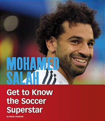 Mohamed Salah: Get To Know The Soccer Superstar-..