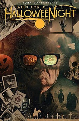John Carpenter's Tales For A Halloweenight: Vol. 7: More Twisted Tales Masterfully Crafted For Your Terror-..