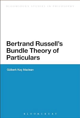 Bertrand Russell's Bundle Theory Of Particulars-..