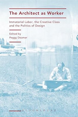 The Architect As Worker-..