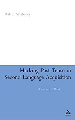 Marking Past Tense In Second Language Acquisition-..