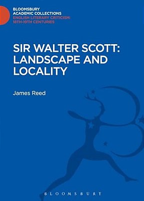 Sir Walter Scott: Landscape And Locality-..
