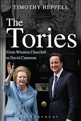 The Tories: From Winston Churchill To David Cameron-..