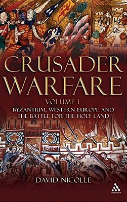 Crusader Warfare Volume I-..