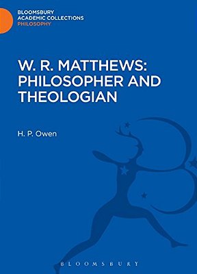 W. R. Matthews: Philosophers And Theologian-..