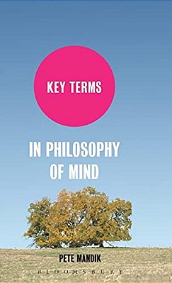 Key Terms In Philosophy Of Mind-..