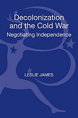 Decolonization And The Cold War-..