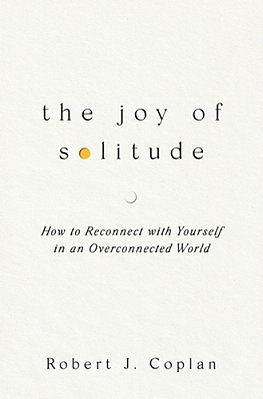 The Joy Of Solitude-..