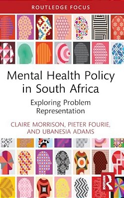 Mental Health Policy In South Africa: Exploring Problem Representation-..