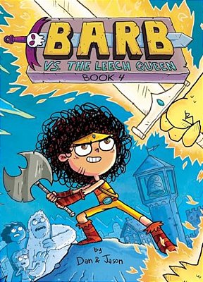 Barb Vs. The Leech Queen-..