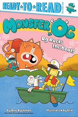 Og Rocks The Boat!: Ready-To-read Pre-Level 1-..