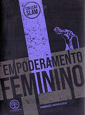 Empoderamento Feminino - Coleção Slam