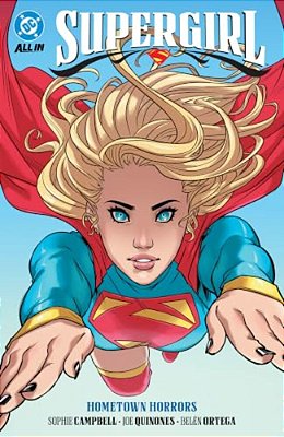 Supergirl Vol. 2: Hometown Horrors-..