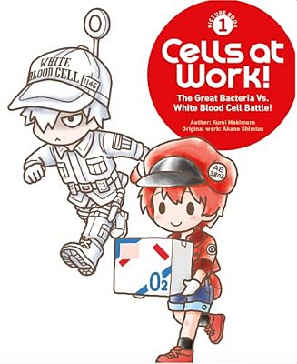 Cells At Work! Picture Book 1: The Great Bacteria Vs. White Blood Cell Battle!-..