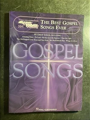 The Best Gospel Songs Ever: E-z Play Today Volume 394 Easy Piano Keyboard Songbook With Big Note Notation, Lyrics And Chords Christian Gospel Sheet Mu-..