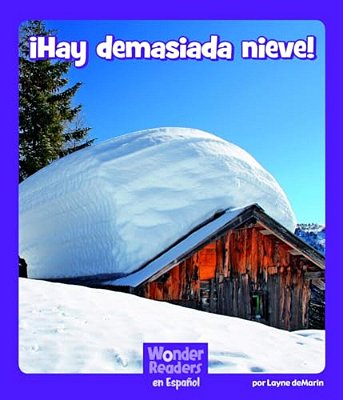 ¡Hay Demasiada Nieve! (Too Much Snow)-..