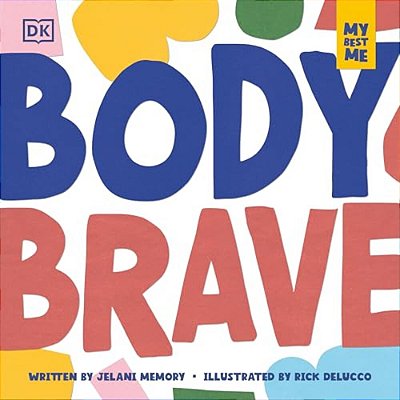 My Best Me: Body Brave-..
