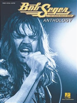 Bob Seger Anthology-..
