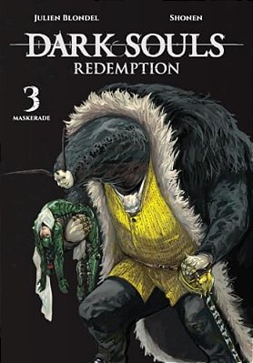 Dark Souls: Redemption, Vol. 3 (Manga): Volume 3-..