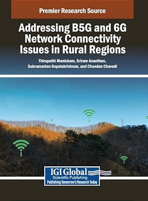 Addressing B5g And 6G Network Connectivity Issues In Rural Regions-..