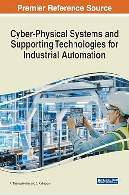 Cyber-Physical Systems And Supporting Technologies For Industrial Automation-..