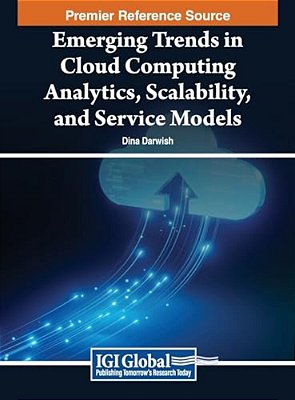 Emerging Trends In Cloud Computing Analytics, Scalability, And Service Models-..