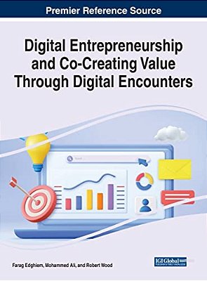 Digital Entrepreneurship And Co-Creating Value Through Digital Encounters-..