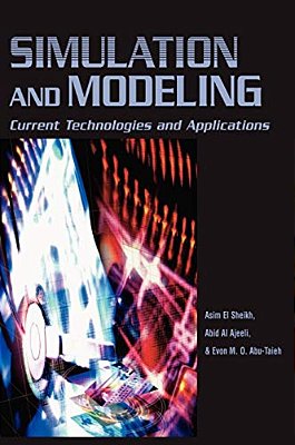Simulation And Modeling: Current Technologies And Applications-..