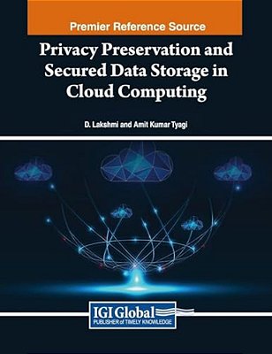 Privacy Preservation And Secured Data Storage In Cloud Computing-..