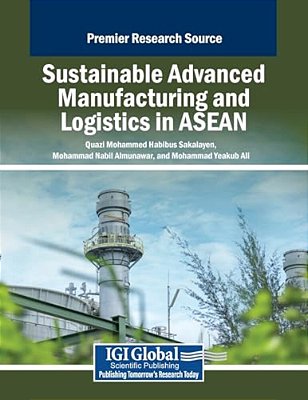 Sustainable Advanced Manufacturing And Logistics In Asean-..
