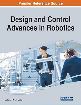 Design And Control Advances In Robotics-..