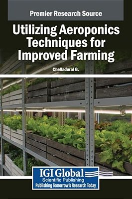 Utilizing Aeroponics Techniques For Improved Farming-..