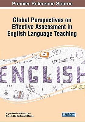 Global Perspectives On Effective Assessment In English Language Teaching-..