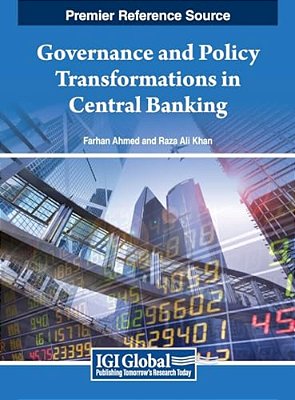 Governance And Policy Transformations In Central Banking-..