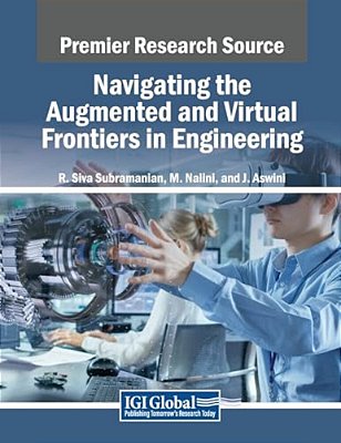 Navigating The Augmented And Virtual Frontiers In Engineering-..