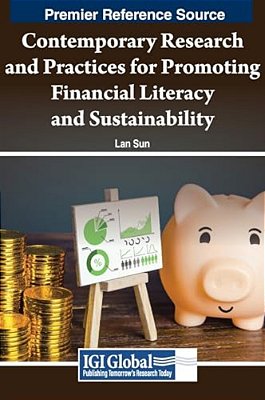 Contemporary Research And Practices For Promoting Financial Literacy And Sustainability-..