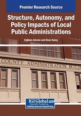 Structure, Autonomy, And Policy Impacts Of Local Public Administrations-..