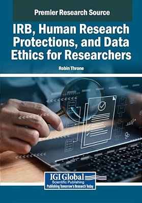 Irb, Human Research Protections, And Data Ethics For Researchers-..