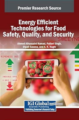 Energy Efficient Technologies For Food Safety, Quality, And Security-..