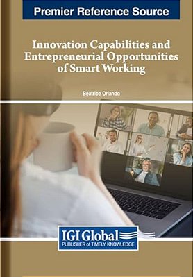 Innovation Capabilities And Entrepreneurial Opportunities Of Smart Working-..