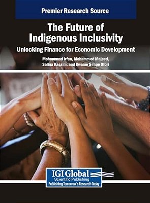 The Future Of Indigenous Inclusivity: Unlocking Finance For Economic Development-..