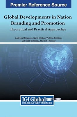 Global Developments In Nation Branding And Promotion: Theoretical And Practical Approaches-..