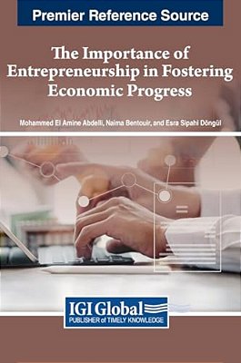 The Importance Of Entrepreneurship In Fostering Economic Progress-..