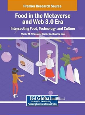 Food In The Metaverse And Web 3.0 Era: Intersecting Food, Technology, And Culture-..