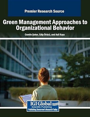 Green Management Approaches To Organizational Behavior-..