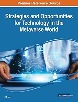 Strategies And Opportunities For Technology In The Metaverse World-..