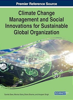 Climate Change Management And Social Innovations For Sustainable Global Organization-..